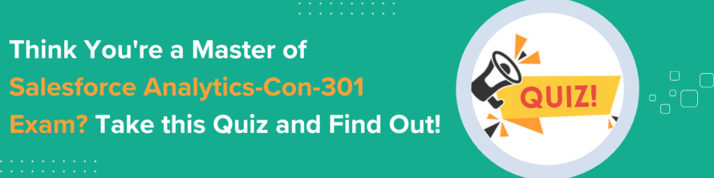 Think You’re a Master of Salesforce Analytics-Con-301 Exam quiz banner inviting users to test their knowledge with a fun assessment