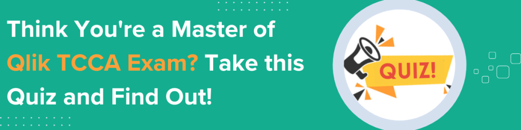 Promotional banner inviting users to test their knowledge of the Qlik TCCA exam with a quiz, featuring bold text and a megaphone graphic