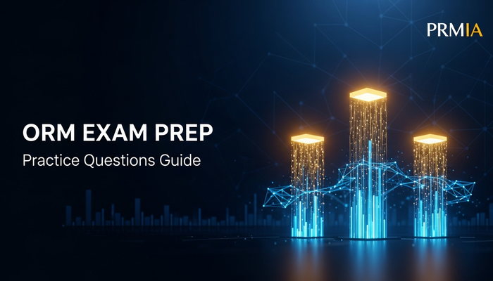 PRMIA ORM Exam Prep Practice Questions and Domain Study Guide 2026