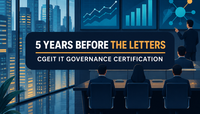 CGEIT IT governance certification banner showing a board room with a long table, wall screens of abstract charts and a city view, with the headline 5 years before the letters