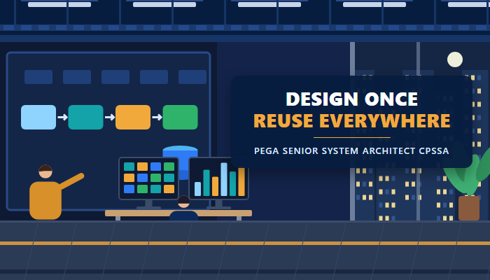 Pega Senior System Architect CPSSA banner showing a developer room with a code wall board, a desk with two monitors and two people, with the headline design once reuse everywhere